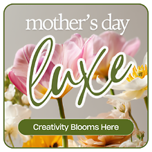 Luxe Design for Mother\'s Day