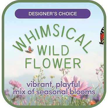 Whimsical Wildflower – Designer\'s Choice