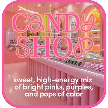 Candy Shop â??Â Designer\'s Choice